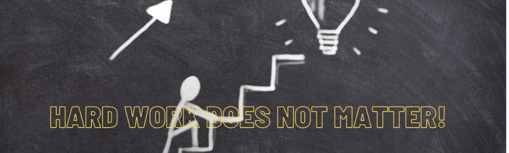 79% of Hard Work or Smart Work Does Not Matter. Try This Instead!