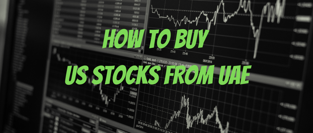 HOW TO BUY US STOCKS FROM UAE