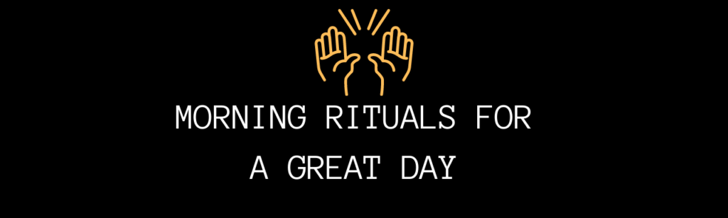 Audit Your Life Series: Morning Rituals for an Energetic Day Ahead!