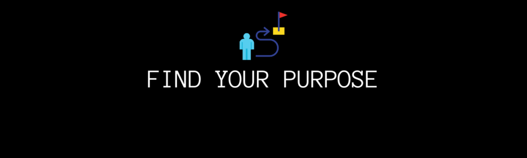 Design Your Life Series: Purpose